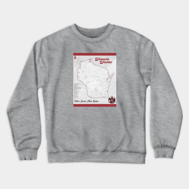 Wisconsin Wineries Map Crewneck Sweatshirt by LakesideGear